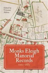 Book cover of Monks Eleigh Manorial Records, 1210-1683 by Vivienne Aldous