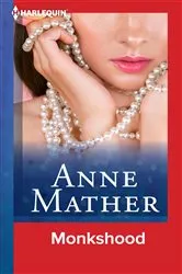 Book cover of Monkshood by Anne Mather