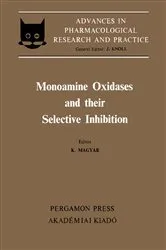 Book cover of Monoamine Oxidases and Their Selective Inhibition by K. Magyar