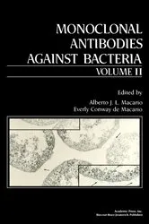 Book cover of Monoclonal Antibodies Against Bacteria by Alberto J. L. Macario