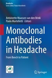 Book cover of Monoclonal Antibodies in Headache by Antoinette Maassen van den Brink