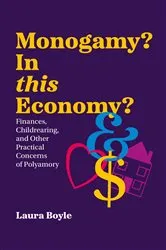 Book cover of Monogamy? In this Economy? by Laura Boyle