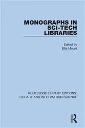 Book cover of Monographs in Sci-Tech Libraries by Ellis Mount