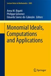Book cover of Monomial Ideals, Computations and Applications by Unknown