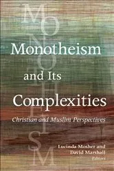 Book cover of Monotheism and Its Complexities by Lucinda Mosher