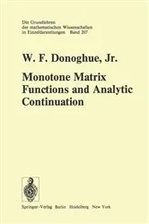 Book cover of Monotone Matrix Functions and Analytic Continuation by Unknown