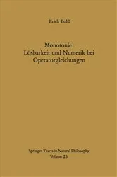 Book cover of Monotonie: Lösbarkeit und Numerik bei Operatorgleichungen by E. Bohl