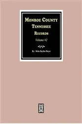 Book cover of Monroe County, Tennessee Records, 1820-1870, Vol. #2. by Reba Bayless Boyer