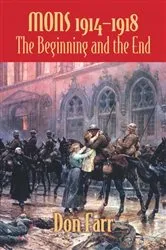 Book cover of Mons 1914-1918 by Don Farr