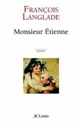 Book cover of Monsieur Etienne by François Langlade