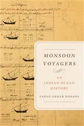 Book cover of Monsoon Voyagers by Bishara, Fahad Ahmad, Prof.