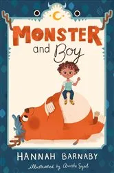 Book cover of Monster and Boy by Hannah Barnaby