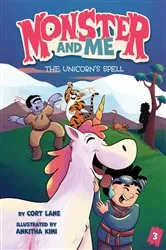 Book cover of Monster and Me 3: The Unicorn's Spell by Cort Lane