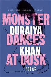 Book cover of Monster Dances at Dusk by Duraiya Khan