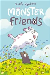 Book cover of Monster Friends by Kaeti Vandorn