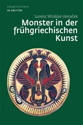 Book cover of Monster in der frühgriechischen Kunst by Lorenz Winkler-Horacek
