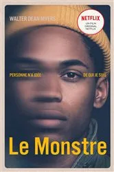 Book cover of MONSTER - Le Monstre - Le roman à l'origine du film Netflix by Walter Dean Myers
