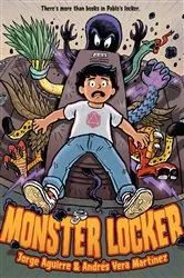 Book cover of Monster Locker by Jorge Aguirre