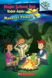 Book cover of Monster Power: Exploring Renewable Energy: A Branches Book (The Magic School Bus Rides Again #2) by Judy Katschke