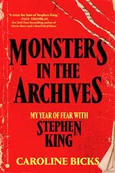 Book cover of Monsters in the Archives by Caroline Bicks