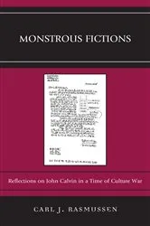 Book cover of Monstrous Fictions by Carl J. Rasmussen