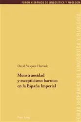 Book cover of Monstruosidad y escepticismo barroco en la España Imperial by Juan Pedro Sanchez Méndez