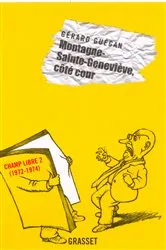 Book cover of Montagne-Sainte-Geneviève, côté cour by Gérard Guégan