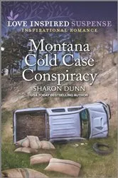 Book cover of Montana Cold Case Conspiracy by Sharon Dunn