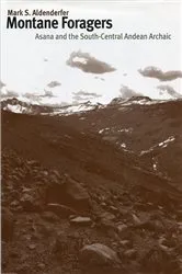 Book cover of Montane Foragers by Mark S. Aldenderfer