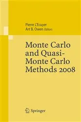 Book cover of Monte Carlo and Quasi-Monte Carlo Methods 2008 by Pierre L' Ecuyer