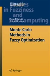 Book cover of Monte Carlo Methods in Fuzzy Optimization by James J. Buckley