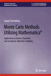 Book cover of Monte Carlo Methods Utilizing Mathematica® by Sujaul Chowdhury