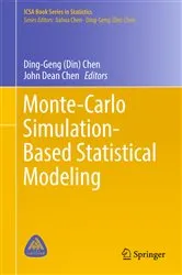 Book cover of Monte-Carlo Simulation-Based Statistical Modeling by Ding-Geng  (Din) Chen