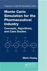 Book cover of Monte Carlo Simulation for the Pharmaceutical Industry by Unknown