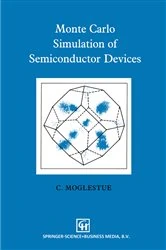 Book cover of Monte Carlo Simulation of Semiconductor Devices by C. Moglestue