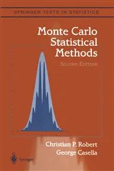Book cover of Monte Carlo Statistical Methods (2nd ed.) by Christian Robert