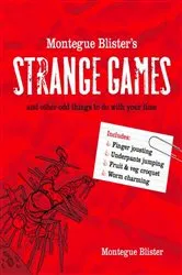 Book cover of Montegue Blister’s Strange Games by Unknown