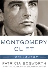 Book cover of Montgomery Clift by Patricia Bosworth