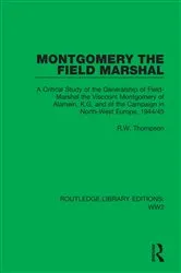 Book cover of Montgomery the Field Marshal by R.W. Thompson