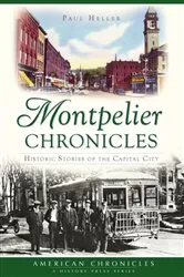 Book cover of Montpelier Chronicles by Paul Heller