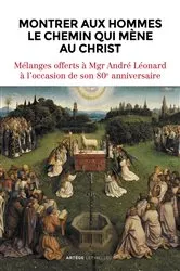 Book cover of Montrer aux hommes le chemin qui mène au Christ by Unknown