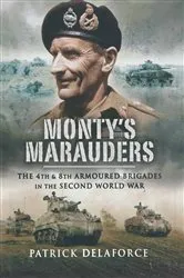 Book cover of Monty's Marauders by Patrick Delaforce