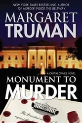 Book cover of Monument to Murder: A Capital Crimes Novel by Margaret Truman