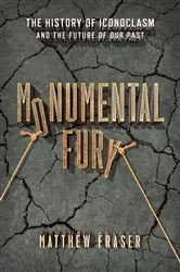 Book cover of Monumental Fury by Matthew Fraser