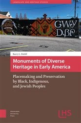 Book cover of Monuments of Diverse Heritage in Early America by Barry L. Stiefel