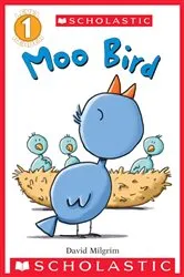 Book cover of Moo Bird (Scholastic Reader, Level 1) by David Milgrim