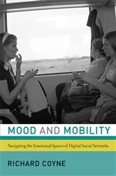 Book cover of Mood and Mobility by Richard Coyne