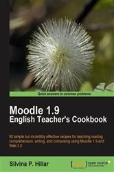 Book cover of Moodle 1.9: The English Teacher's Cookbook by Silvina P. Hillar