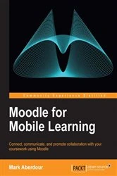 Book cover of Moodle for Mobile Learning by Mark Aberdour