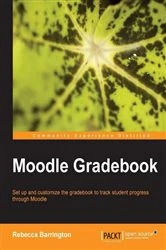 Book cover of Moodle Gradebook by Rebecca Barrington